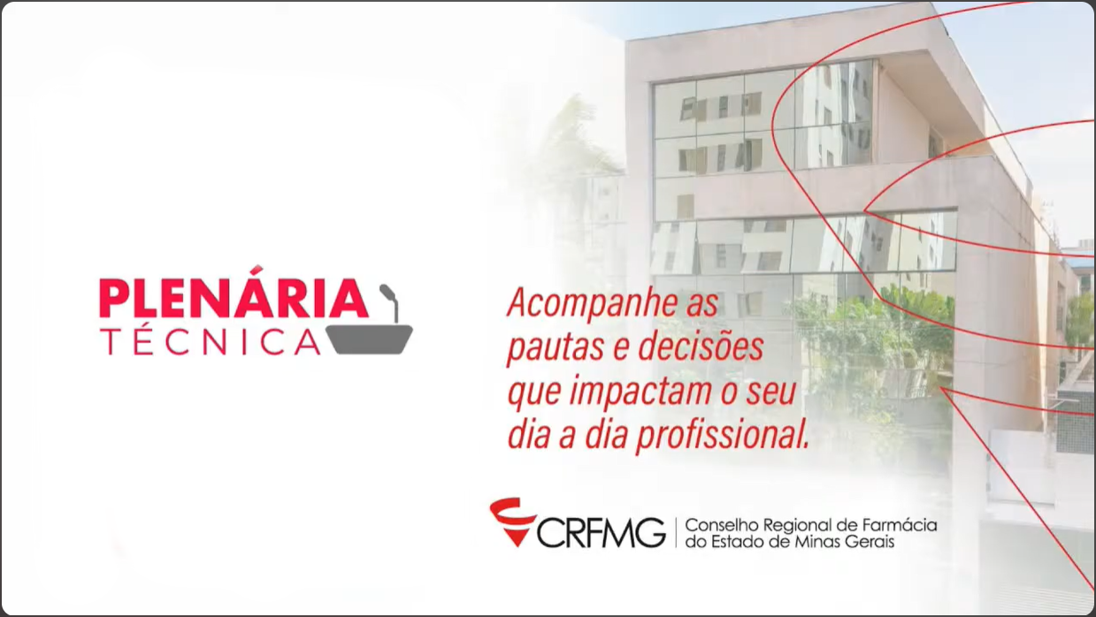 Plenária Técnica - Parceria e fortalecimento entre as instituições farmacêuticas